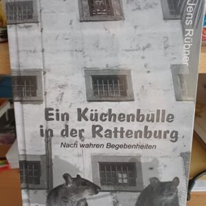 Ein Küchenbulle in der Rattenburg